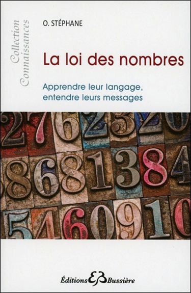 La loi des nombres : apprendre leur langage, entendre leurs messages
