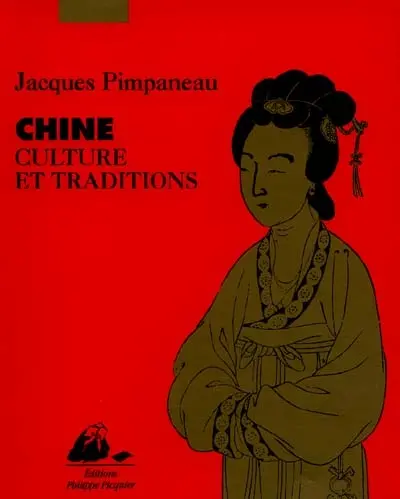 Chine : culture et traditions