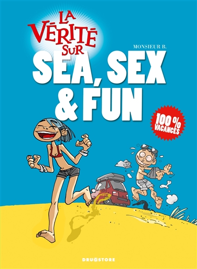 La vérité sur sea, sex & fun