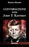 Conversations with JFK