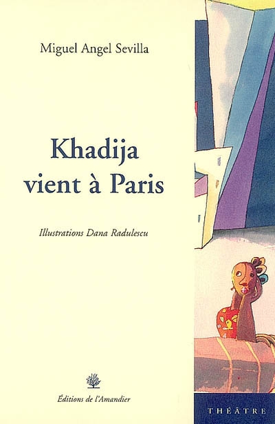 Khadija vient à Paris : théâtre