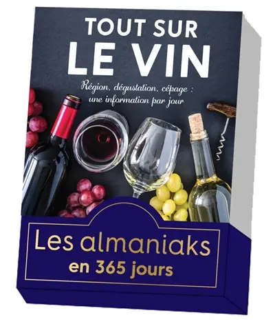 Tout sur le vin : région, dégustation, cépage : une information par jour Tout sur le vin : région, dégustation, cépage : une information par jour