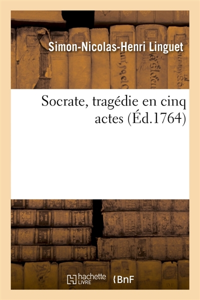 Socrate, tragédie en cinq actes