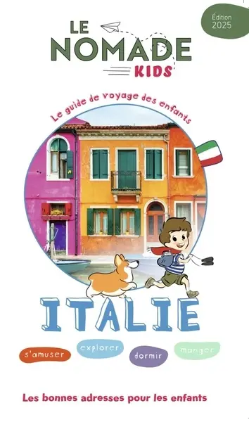 Italie : s'amuser, explorer, dormir, manger : les bonnes adresses pour les enfants