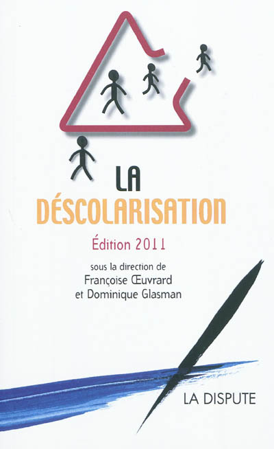 La déscolarisation : édition 2011
