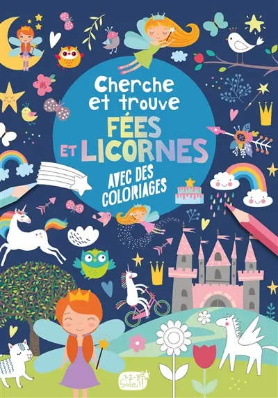 Fées et licornes : avec des coloriages