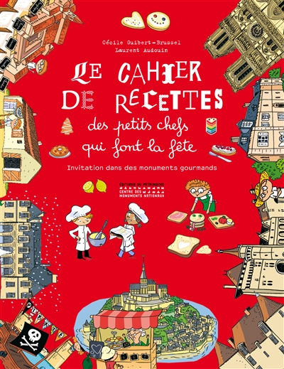 Le cahier de recettes des petits chefs qui font la fête