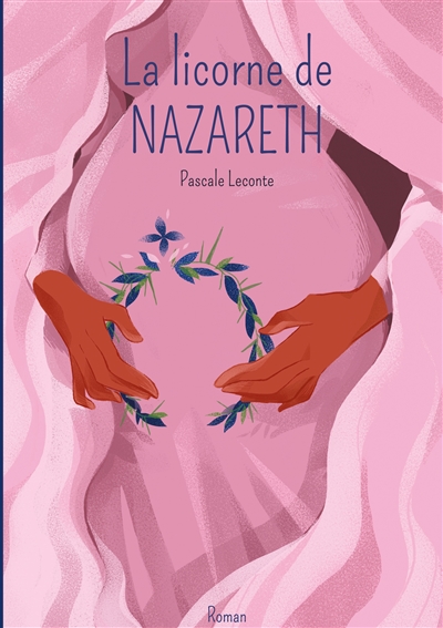 La licorne de Nazareth : Tome 1 : Maryam