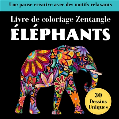 Eléphant Zentangle : Livre...