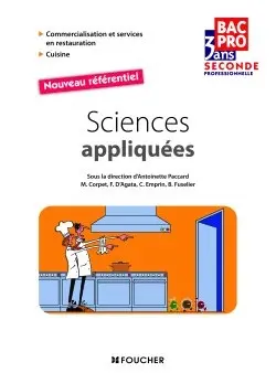 Sciences appliquées, seconde professionnelle bac pro 3 ans : livre de l'élève : nouveau référentiel