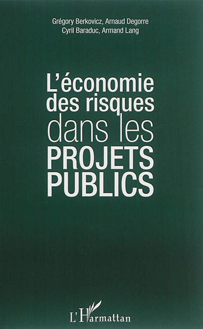 L'économie des risques dans les projets publics