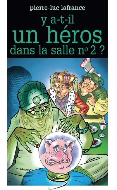 Y a-t-il un héros dans la salle no 2 ?