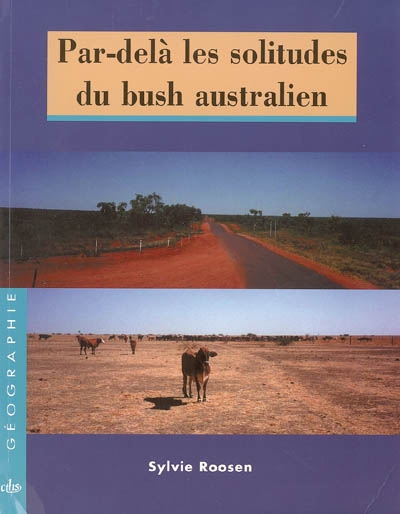 Par-delà les solitudes du bush australien
