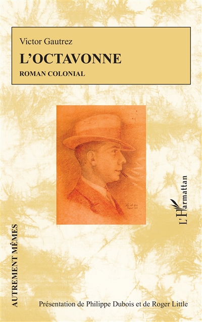 L'octavonne : roman colonial