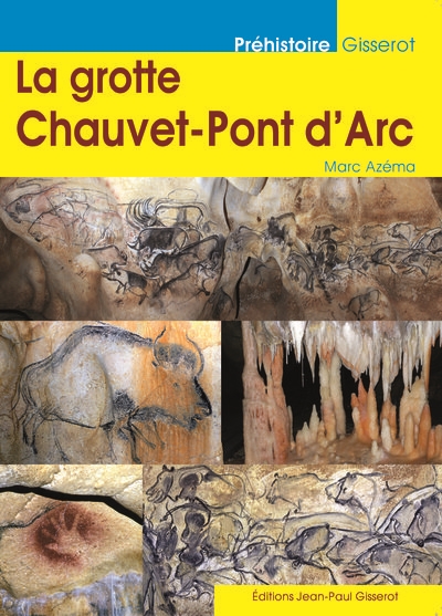 La grotte Chauvet-Pont d'Arc