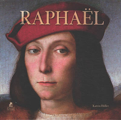 Raffaello. Raphaël