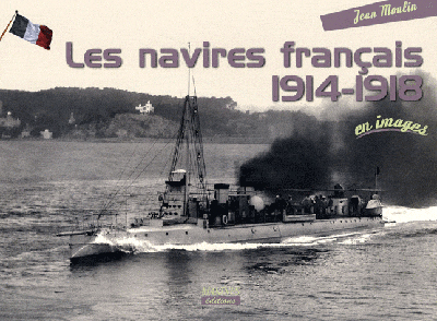 Les navires français de la guerre 14-18