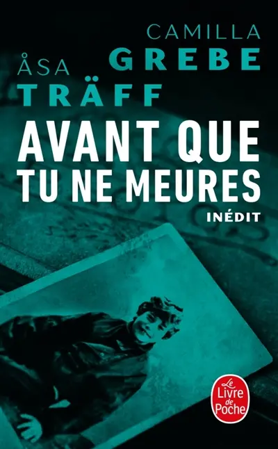 Siri Bergman. Vol. 3. Avant que tu ne meures