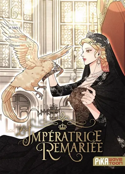 L'impératrice remariée. Vol. 6