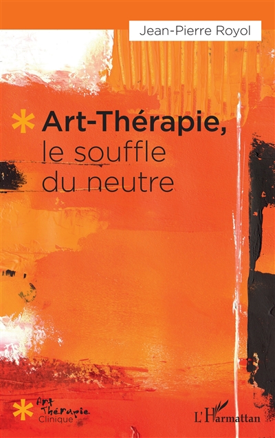 Art-thérapie, le souffle du neutre