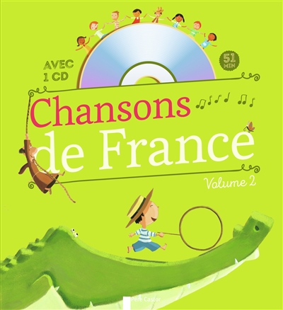 Chansons de France pour les petits. Vol. 2