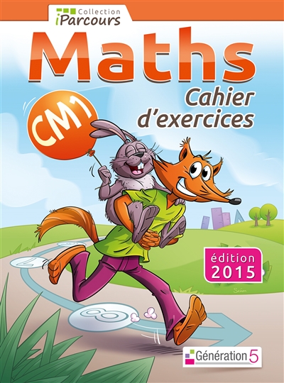 Maths, CM1 : cahier d'exercices
