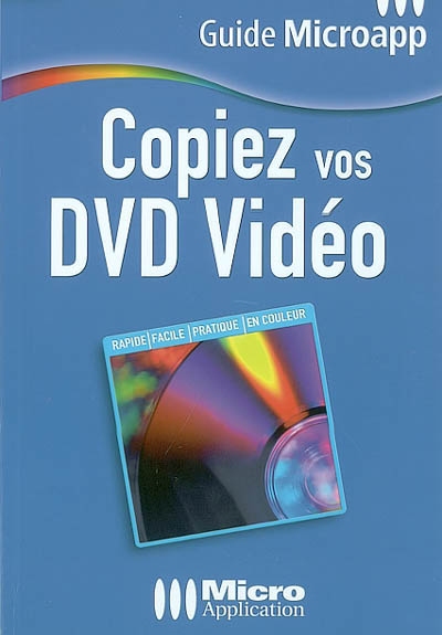 Copiez vos DVD vidéo