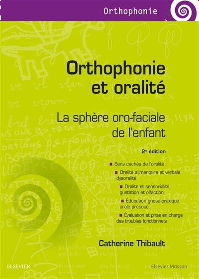 Orthophonie et oralité : la sphère oro-faciale de l'enfant
