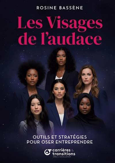 Les Visages de l'audace :...