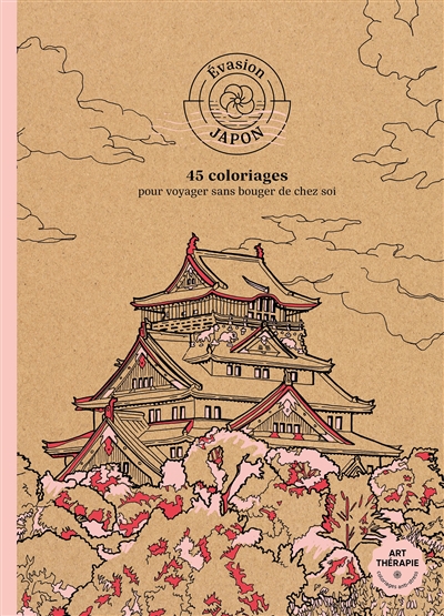 Evasion Japon : 45 coloriages pour voyager sans bouger de chez soi