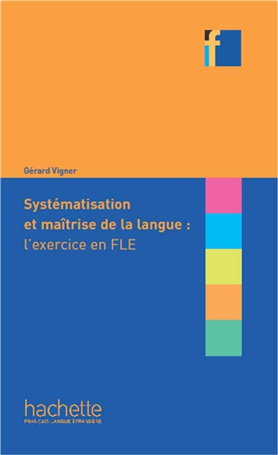 Systématisation et maîtrise...