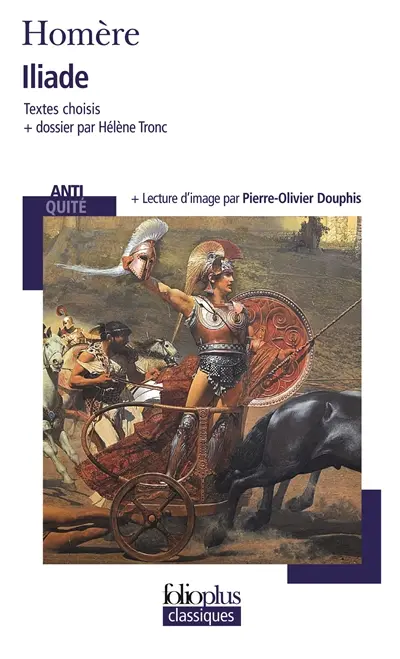 Iliade : textes choisis