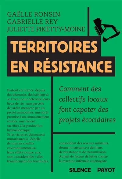 Territoires en résistance : comment des collectifs locaux font capoter des projets écocidaires