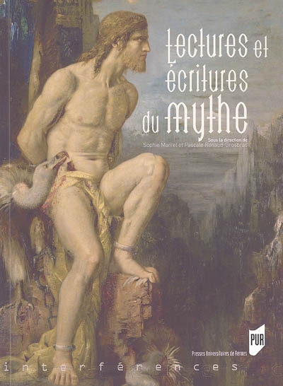 Lectures et écritures du mythe