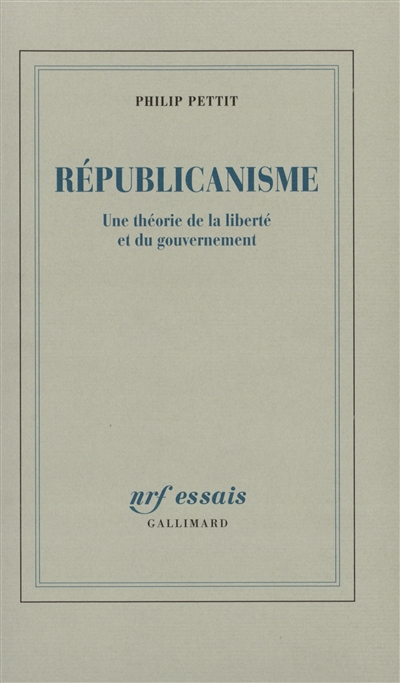 Républicanisme : une théorie de la liberté et du gouvernement