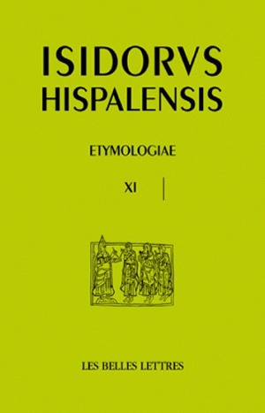 Etymologiae. Vol. 11. De homine et portentis. Etimologias. Vol. 11. De homine et portentis