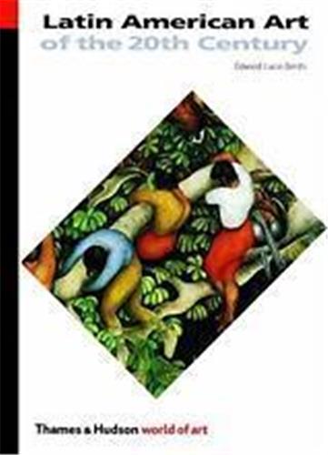 Latin American Art of the 20th Century (World of Art)