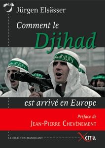 Comment le Djihad est arrivé en Europe : essai