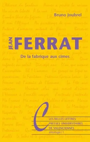 Jean Ferrat : de la fabrique aux cimes
