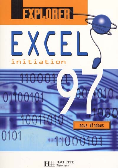 Explorer Excel 1997 sous Windows : initiation