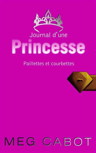 Journal d'une princesse. Vol. 4. Paillettes et courbettes