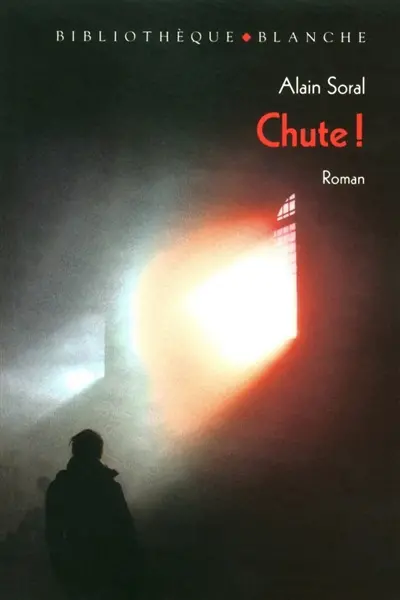 Chute ! : éloge de la disgrâce