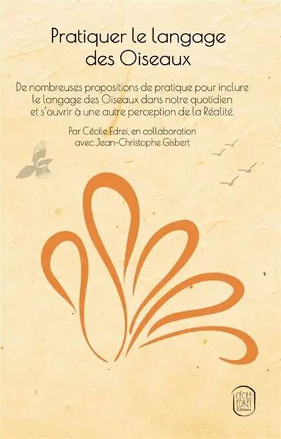 Pratiquer le langage des Oiseaux