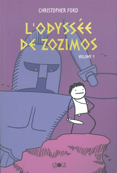 L'odyssée de Zozimos. Vol. 1