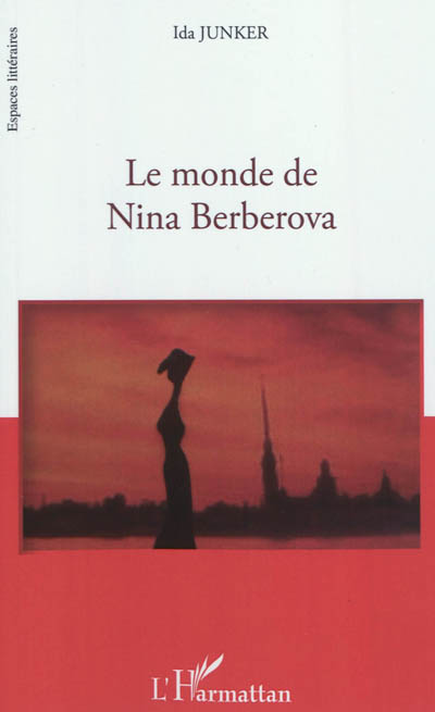 Le monde de Nina Berberova