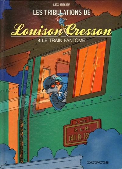 Louison Cresson. Vol. 4. Le Train fantôme