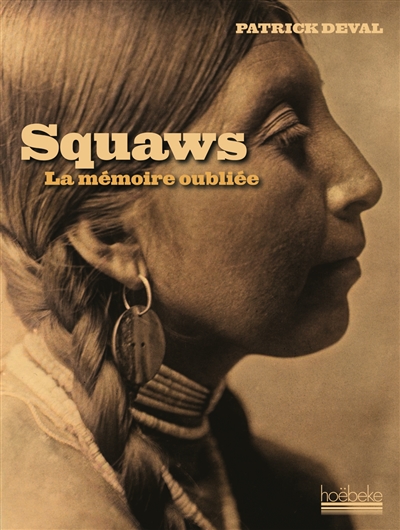 Squaws, la mémoire oubliée