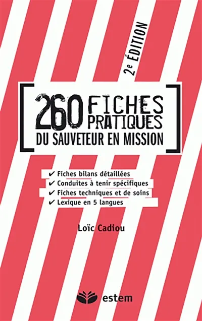 260 fiches pratiques du sauveteur en mission