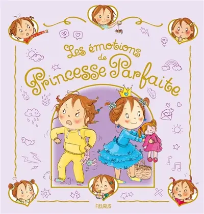 Les émotions de Princesse parfaite