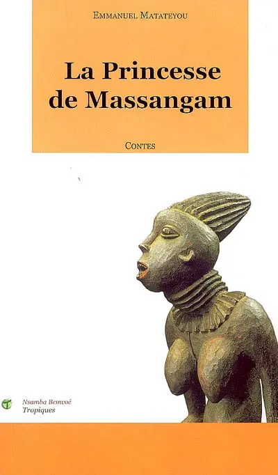 La princesse de Massangam. Ne me laisse pas, Ebanda